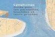 Lymphomes Guide pour les personnes touchées et leurs proches