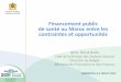 Financement public de santé au Maroc entre les contraintes et 