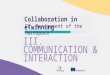 Communication & Interaction