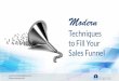 Modern Techniques to Fill Your Sales Funnel
