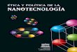 Ética y Política de las Nanotecnologías