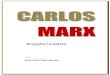 Carlos Marx, Biograf­a completa