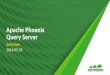 Apache Phoenix Query Server PhoenixCon2016