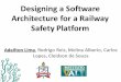 WDES 2015 paper: Designing a Software Architecture for a Railway Safety Platform