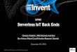AWS re:Invent 2016: Serverless IoT Back Ends (IOT401)