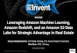 AWS re:Invent 2016: Leveraging Amazon Machine Learning, Amazon Redshift, and an Amazon Simple Storage Service Data Lake for Strategic Advantage in Real Estate (MAC302)