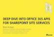 Deep Dive into Office 365 APIs for SharePoint Site services