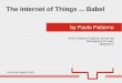 The Internet of Things ... Babel