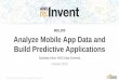 (MBL309) Analyze Mobile App Data and Build Predictive Applications