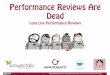 Performance Reviews Are Dead - Long Live Performance Reviews