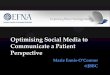 Optimising Social Media to Communicate a Patient Perspective
