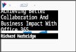 Achieving Better Collaboration and Business Impact With Microsoft Office 365