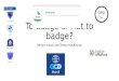 To badge or not to badge?