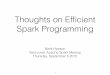 Thoughts on Efficient Spark Programming (Vancouver Spark Meetup 03-09-2015)