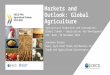 Markets and Outlook: Global Agriculture