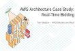 AWS Architecture Case Study: Real-Time Bidding