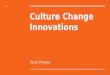Culture Change through Innovations