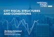 City Fiscal Structures and Conditions