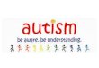 Autism Spectrum Disorder (ASD) Presentation