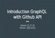 Introduction GraphQL with Github API