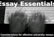 Essay essentials - Considerations for effective university essays