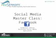 RezStream Social Media Master Class: Facebook