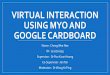 Virtual Interaction Using Myo And Google Cardboard (slides)