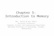 Chapter 5 Introduction to Memory