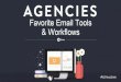 Email Marketing Tools, Tips, & Workflows for Agencies