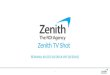 Zenith tv shot semana40