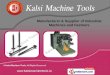 Industrial Machines & Fasteners by Kalsi Machine Tools, Chandigarh