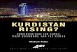 Kurdistan Rising? Considerations for Kurds, Their Neighbors, and 