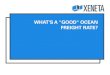 What's a "Good" Ocean Freight Rate?