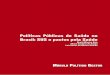 Políticas Públicas de Saúde no Brasil: SUS e pactos pela Saúde