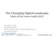 The Changing Digital Landscape: Where Things are Heading