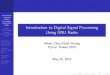 Introduction to Digital Signal Processing Using GNU Radio