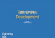 Why you should do Test Driven Development