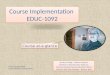 EDUC-1092: Course implementation (Online)