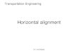 Lec 05 Horizontal Alignment ( Transportation Engineering Dr.Lina Shbeeb )