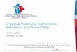 Engaging Patients in Antimicrobial Resistance and Stewardship