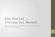 Dsg Portal – Instructor Manual   Back View Panel