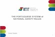 IMT Presentation - The Portuguese system of National Safety Rules