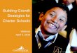 Building a Growth Strategy for Your Charter School - Webinar April 5, 2016