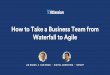 How to Take a Business Team from Waterfall to Agile