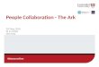 People Collaboration - The Ark