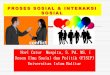 Pengantar sosiologi, proses sosial & interaksi sosial (meeting 3), Novi Catur Muspita