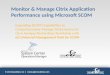 Monitor & Manage Citrix App Performance Using Microsoft SCOM