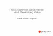 FOSS Business Governance and Maximizing Value