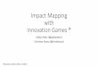 Impact Mapping with Innovation Games (R)