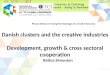 TCI 2015 Danish clusters and the creative industries Development, growth & cross sectoral cooperation